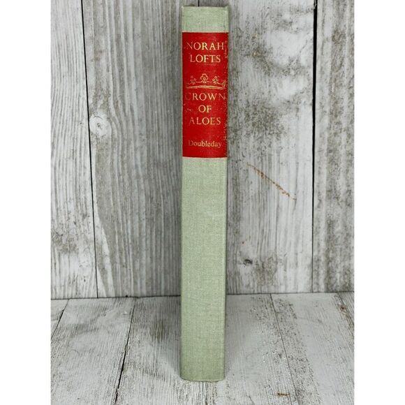 Crown of Aloes by Norah Lofts Hardcover Book 1974 - Picture 1 of 10